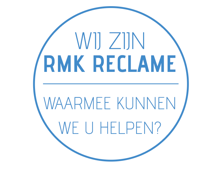 Wij zijn RMK Reclame